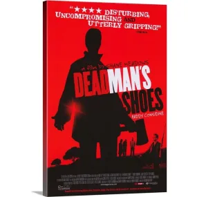 "Dead Mans Shoes (2004)" Canvas Wall Art